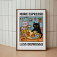 Cuadro Decorativo Gatos More Expresso Less Depresso